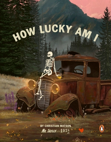 How Lucky Am I by Christian Watson - SIGNED EDITION