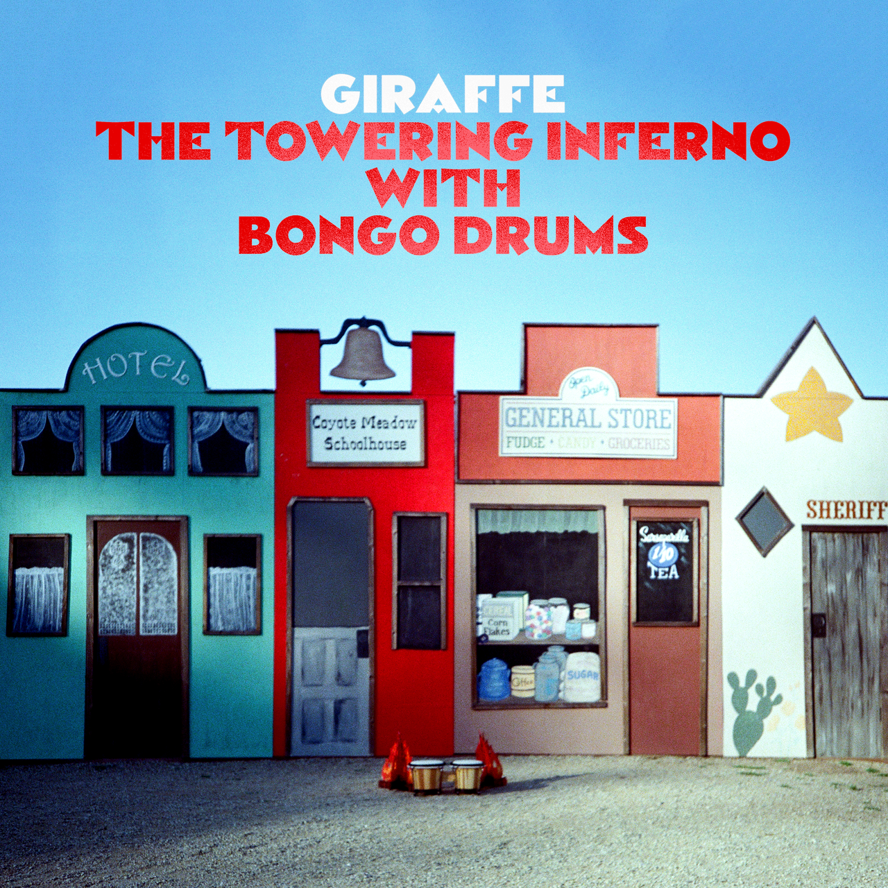 Giraffe The Towering Inferno With Bongo Drums - Due 21/8/26
