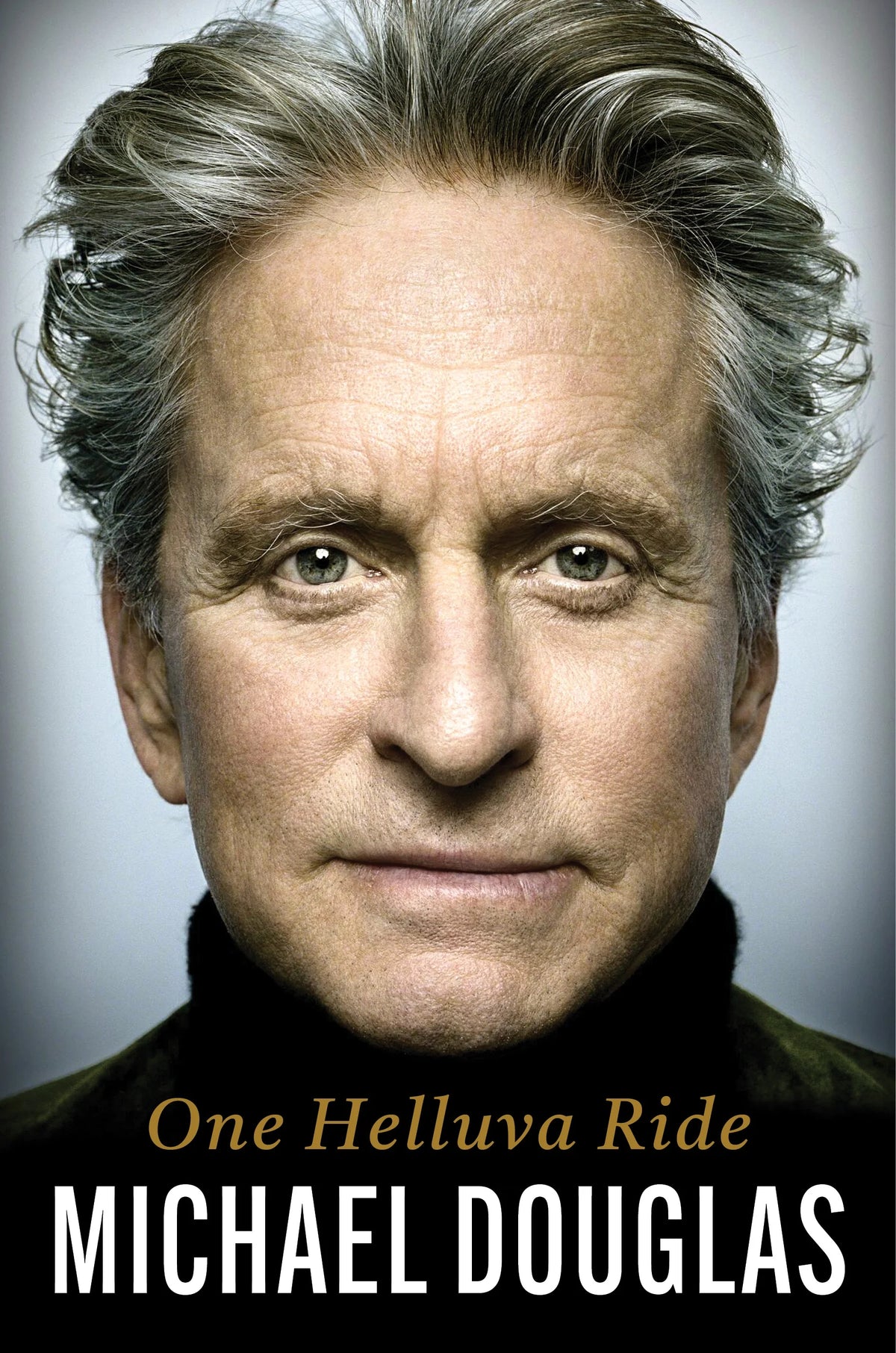 **SIGNED** Michael Douglas - One Helluva Ride 06/10/26