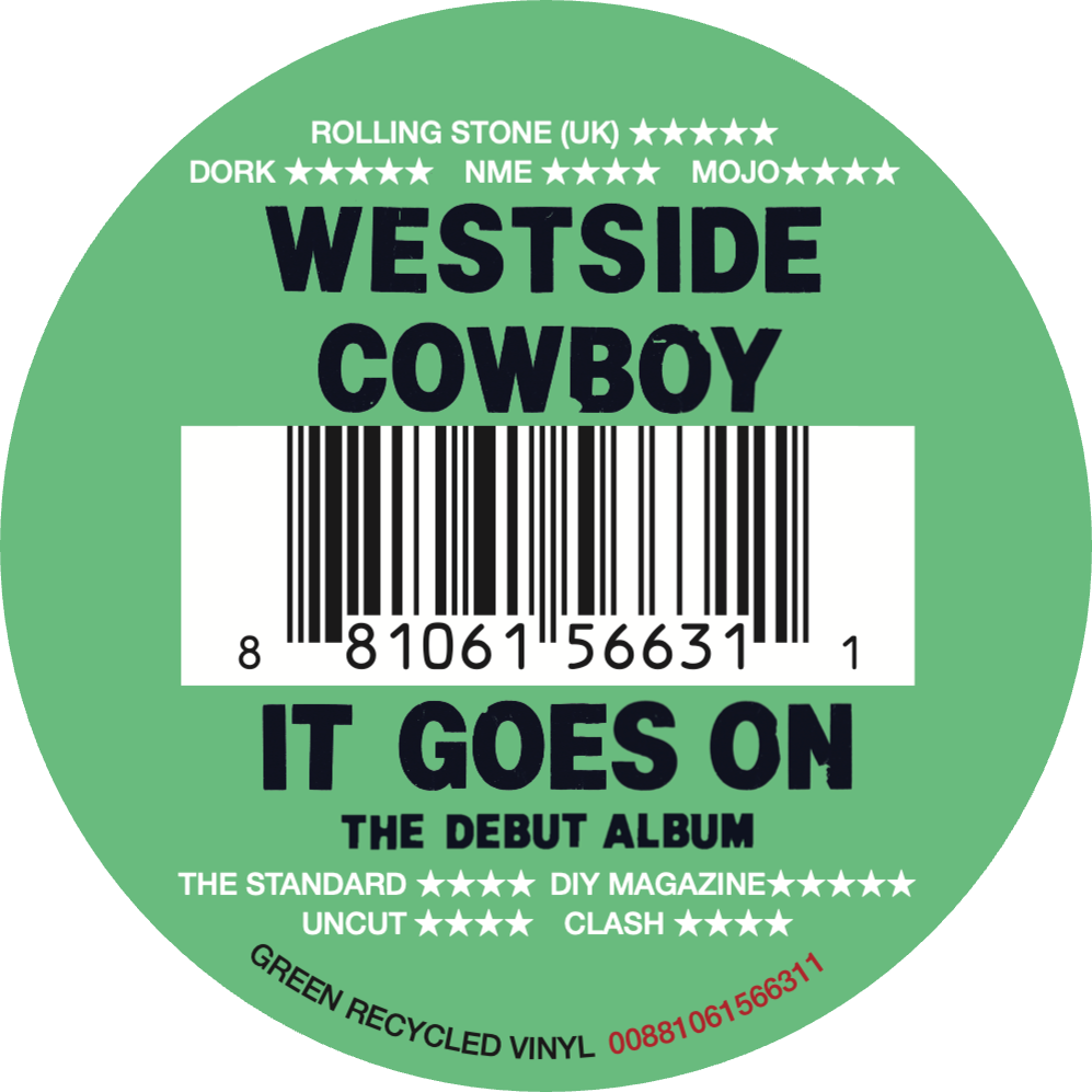 Westside Cowboy - It Goes On - Due 20/11/26