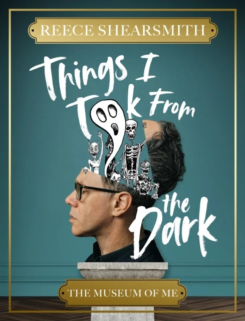 **SIGNED** Reece Shearsmith Things I Took from the Dark : The Museum of Me