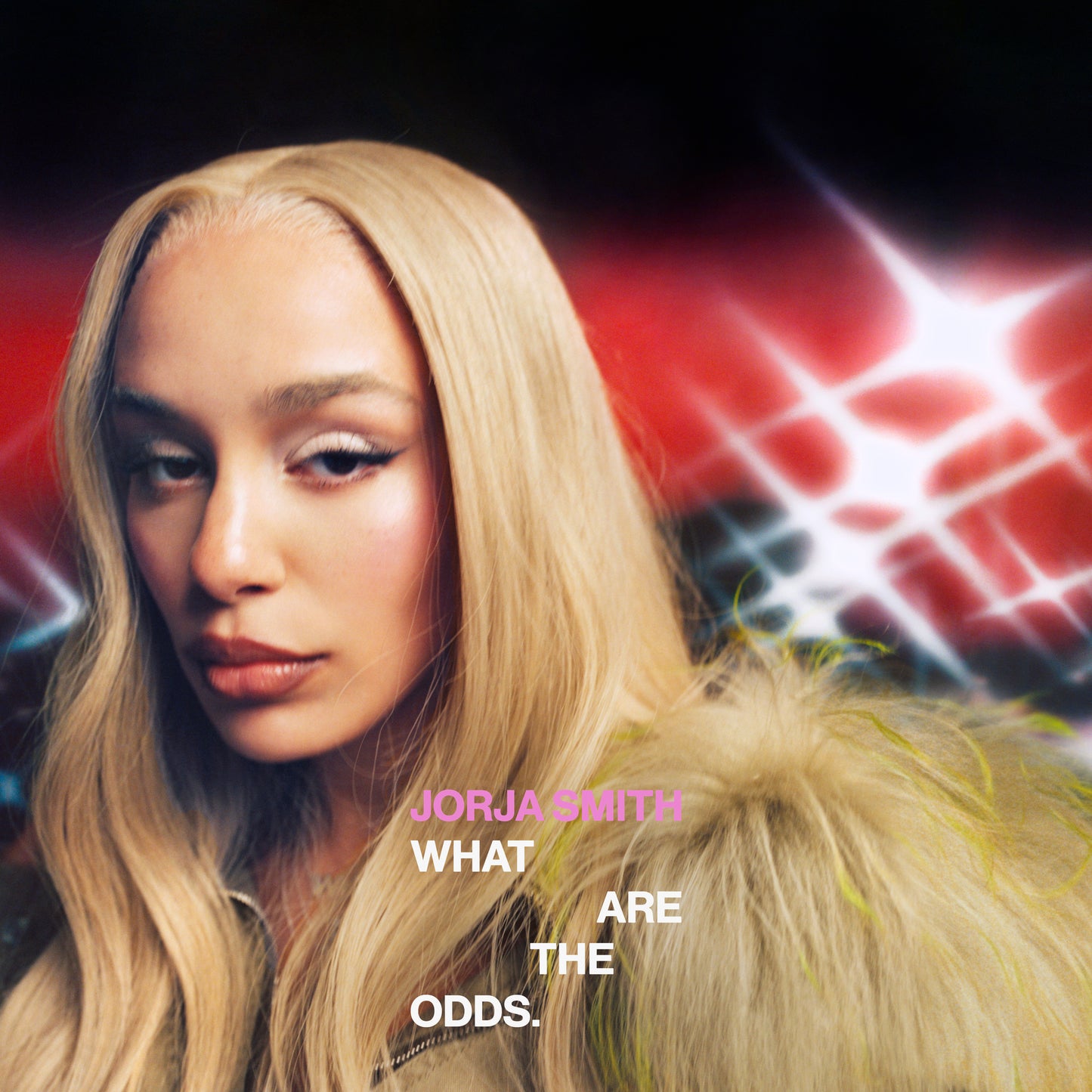 Jorja Smith What Are the Odds - Due 21/8/26