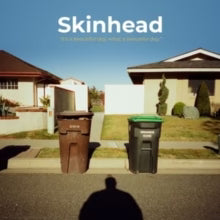 Skinhead - It's a Beautiful Day, What a Beautiful Day (Green Vinyl)