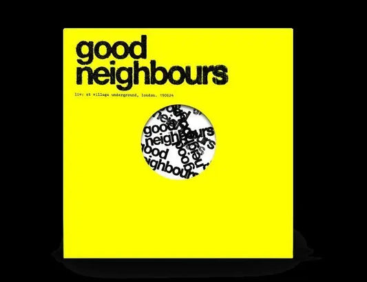 Good Neighbours Live at the Village Underground - RSD 2025