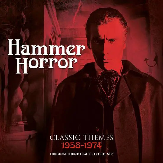 Hammer Horror - Classic Themes - 1958-1974 - Original Soundtrack Recordings