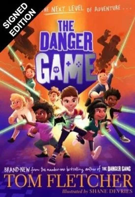 zoom The Danger Game: Signed Edition - The Danger Gang (Hardback) Tom Fletcher