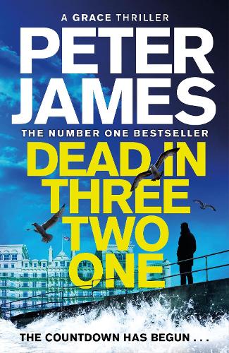 Dead in Three Two One (SIGNED indie Hardback) Peter James