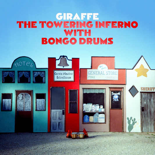 Giraffe The Towering Inferno With Bongo Drums - Due 21/8/26