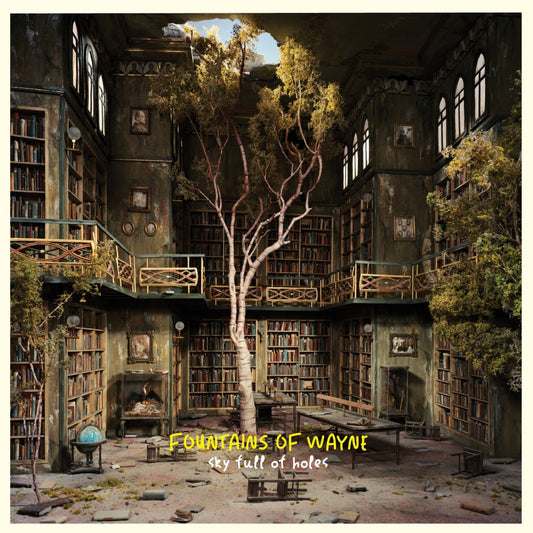 Fountains of Wayne - Sky Full of Holes (15th Anniversary Edition)