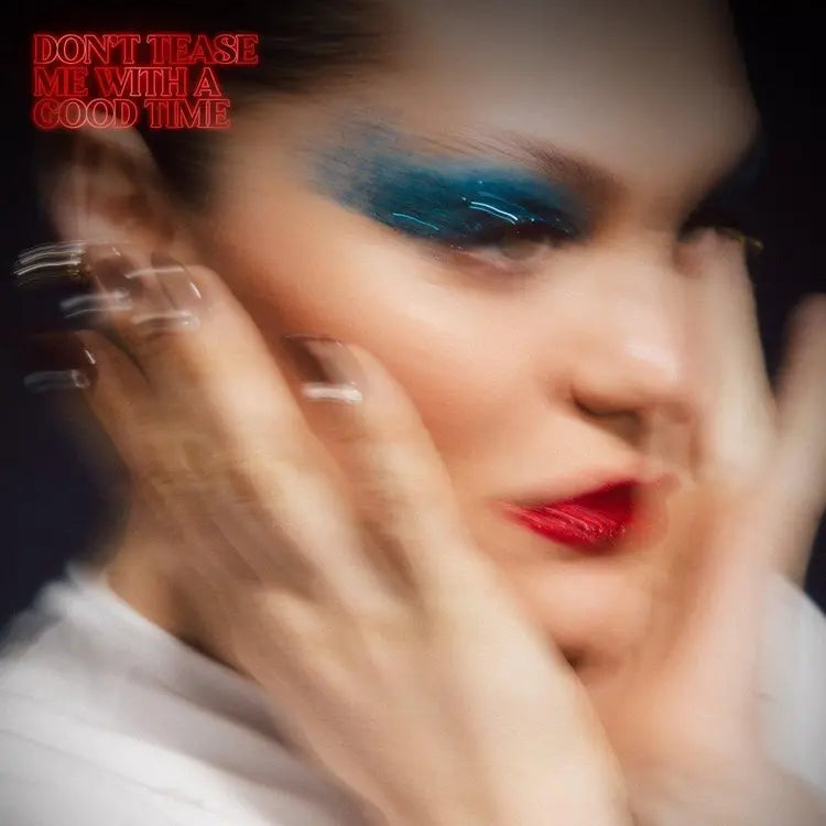 Jessie J Don’t Tease Me With A Good Time