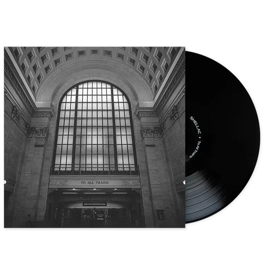 Shellac To All Trains