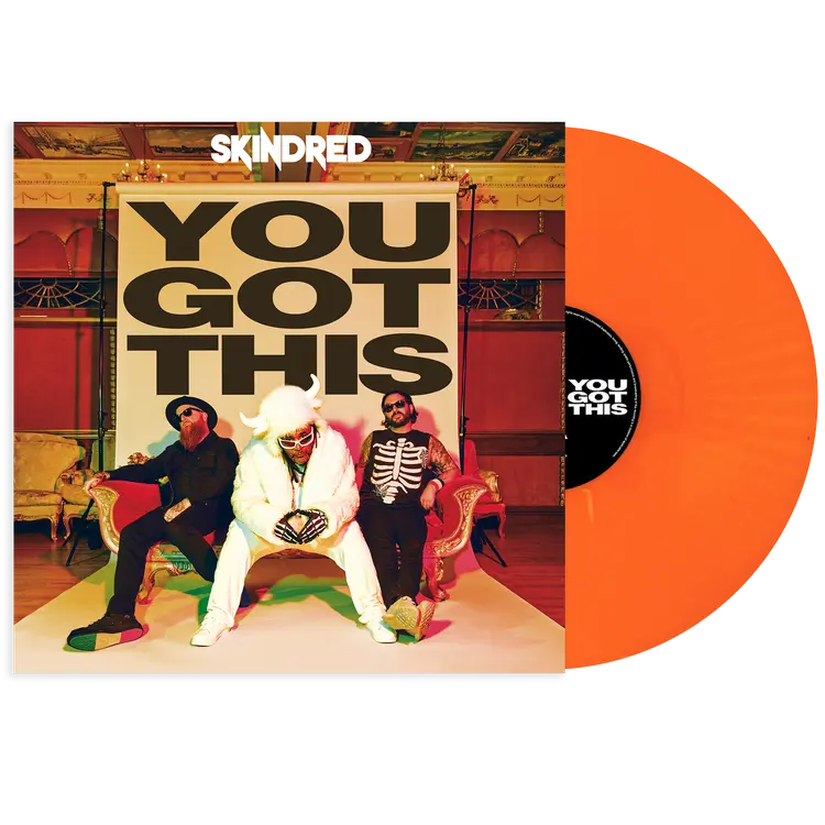 Skindred - You Got This - Signed exclusive