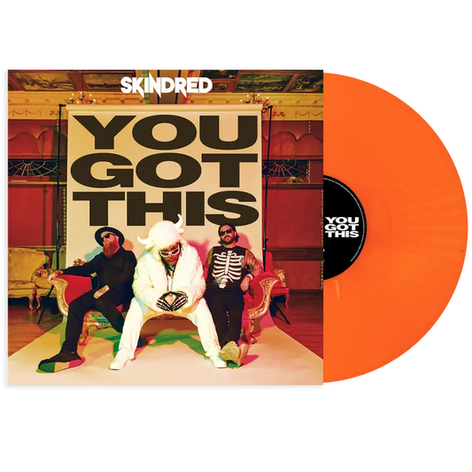 Skindred - You Got This - Signed exclusive