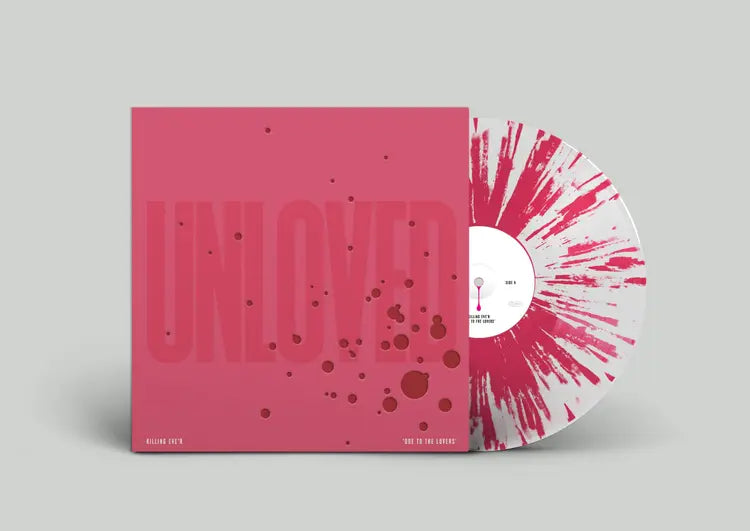 Unloved Killing Eve'r - Ode To The Lovers