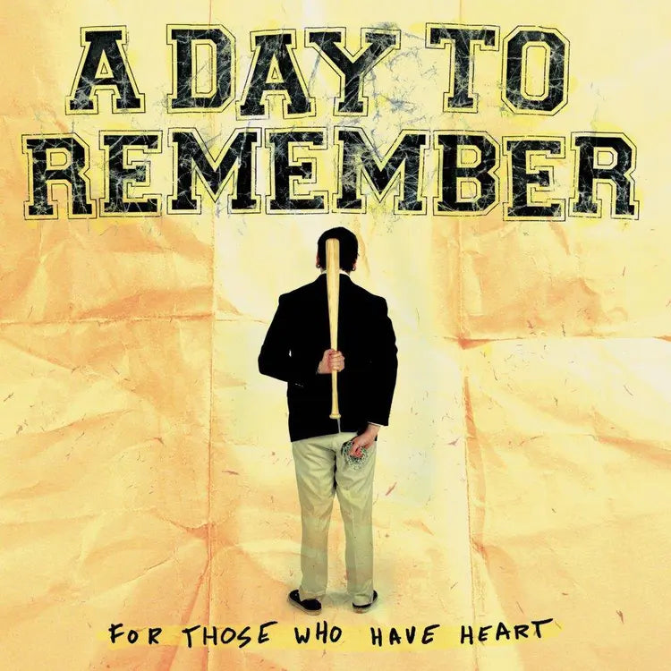 A Day To Remember For Those Who Have Heart