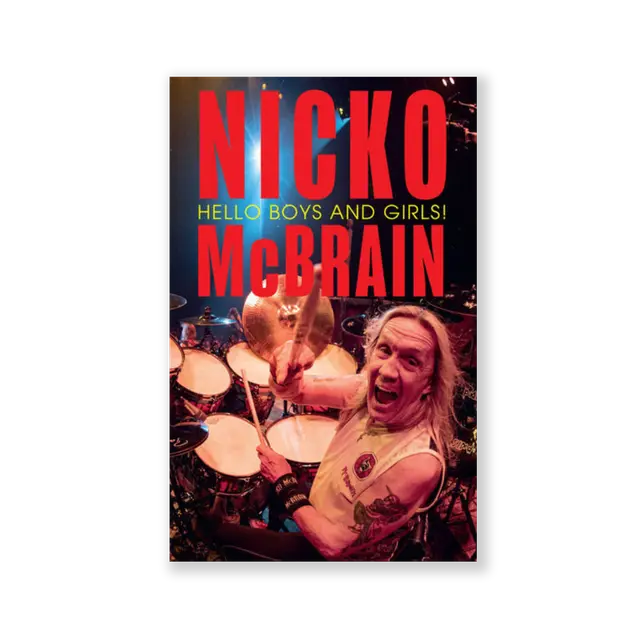 Nicko McBrain - Hello Boys and Girls! Signed Pre Order (Release date: 22/10/26)