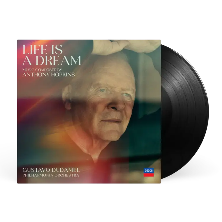 Anthony Hopkins, Gustavo Dudamel, Philharmonia Orchestra Life Is A Dream
